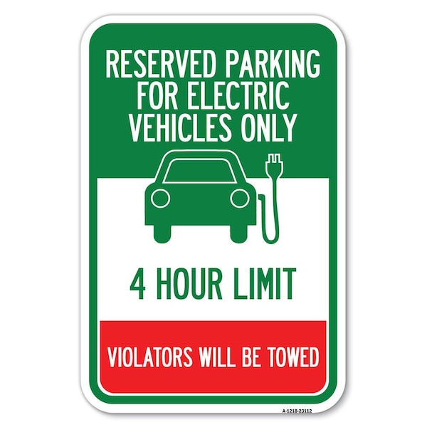 Signmission Reserved Parking for Electric Vehicles O Heavy-Gauge Aluminum Sign, 12" x 18", A-1218-23112 A-1218-23112 - main